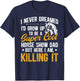 To Be A Horse Show Dad Equestrian Dad Horse Show Father T-Shirt - T-Shirt | Navy
