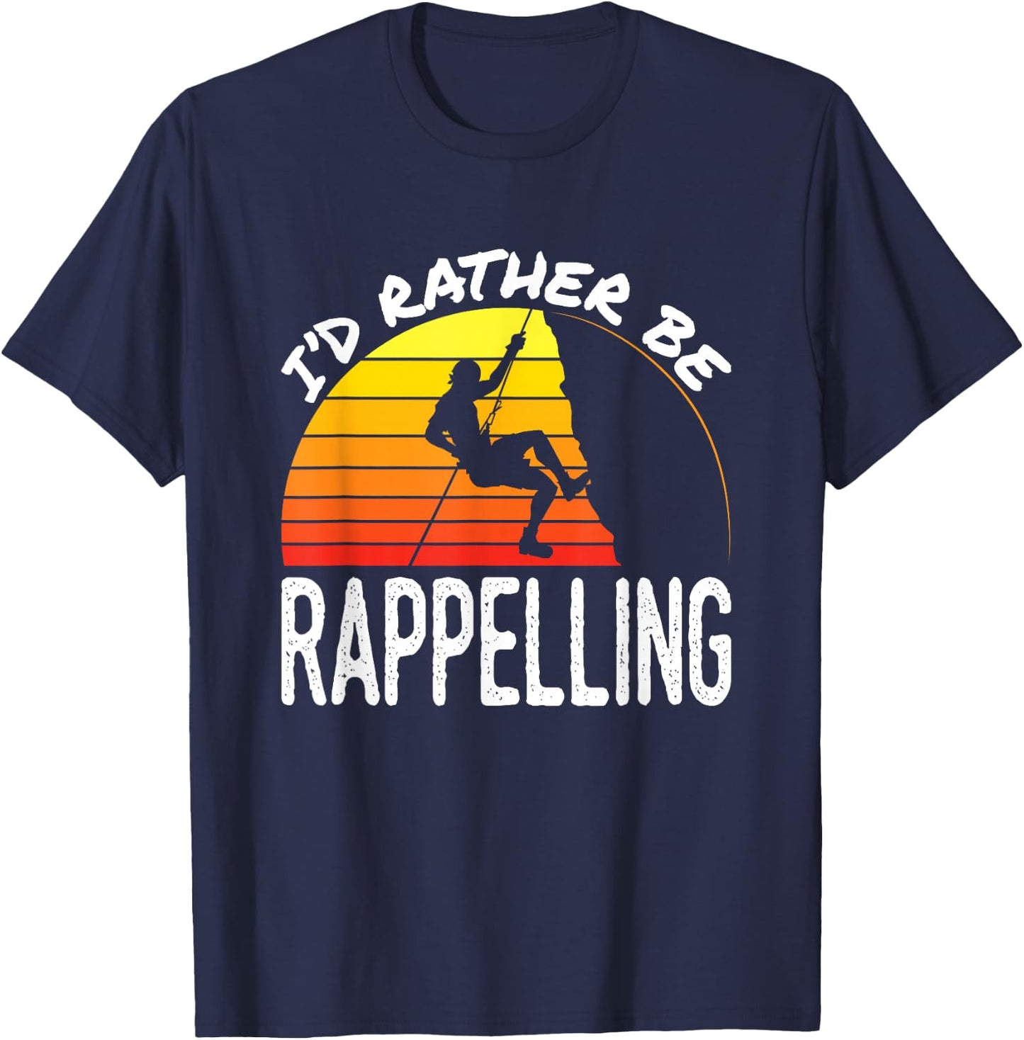 I'd Rather Be Rappelling Retro Rock Climbing Mountaineer T-Shirt - T-Shirt | Navy