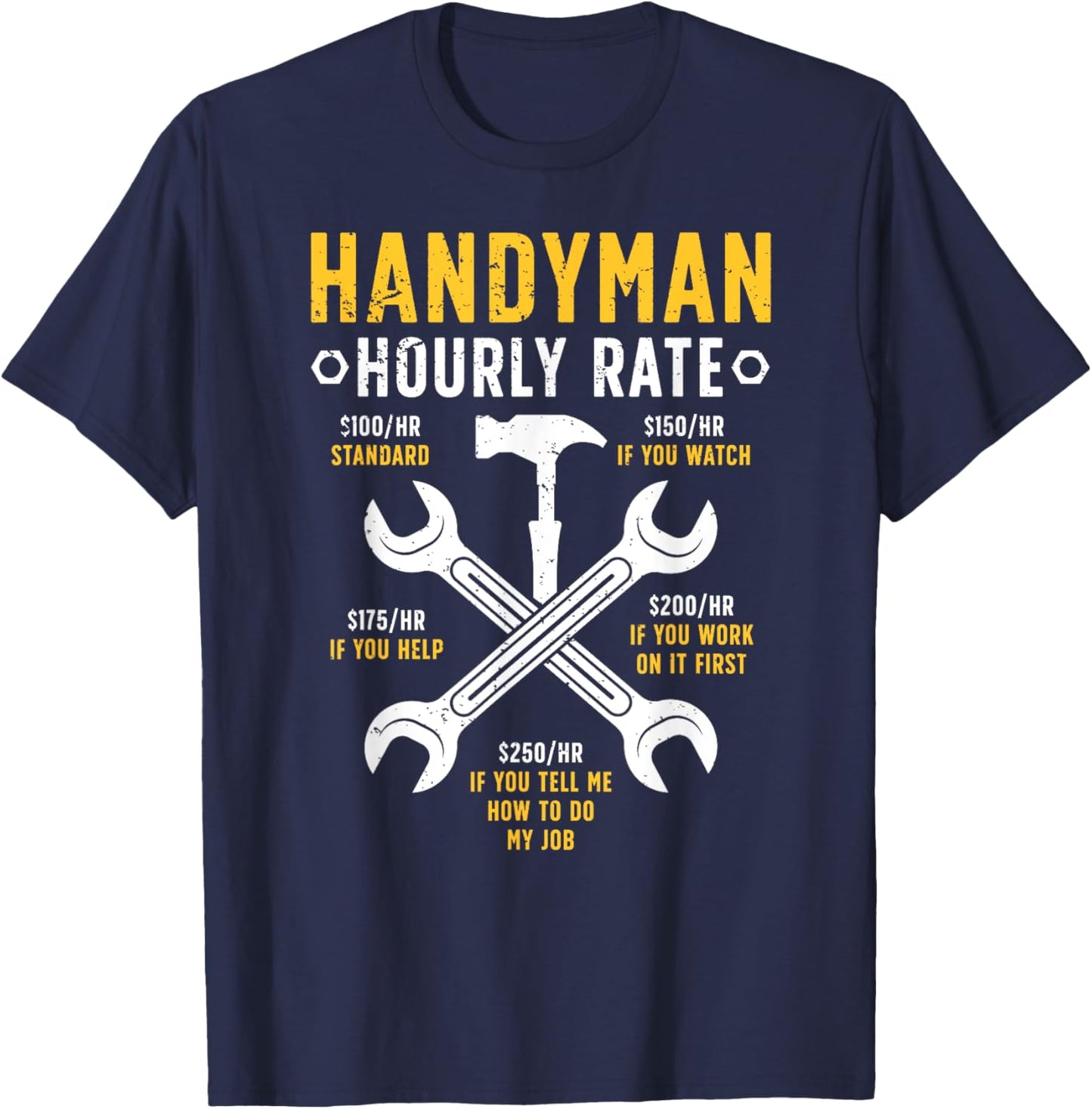 Handyman Hourly Rate Repairman Handymen T-Shirt - T-Shirt | Navy