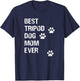 Tripod 3 Legged Dog Owner Novelty Dog Mom T-Shirt - T-Shirt | Navy