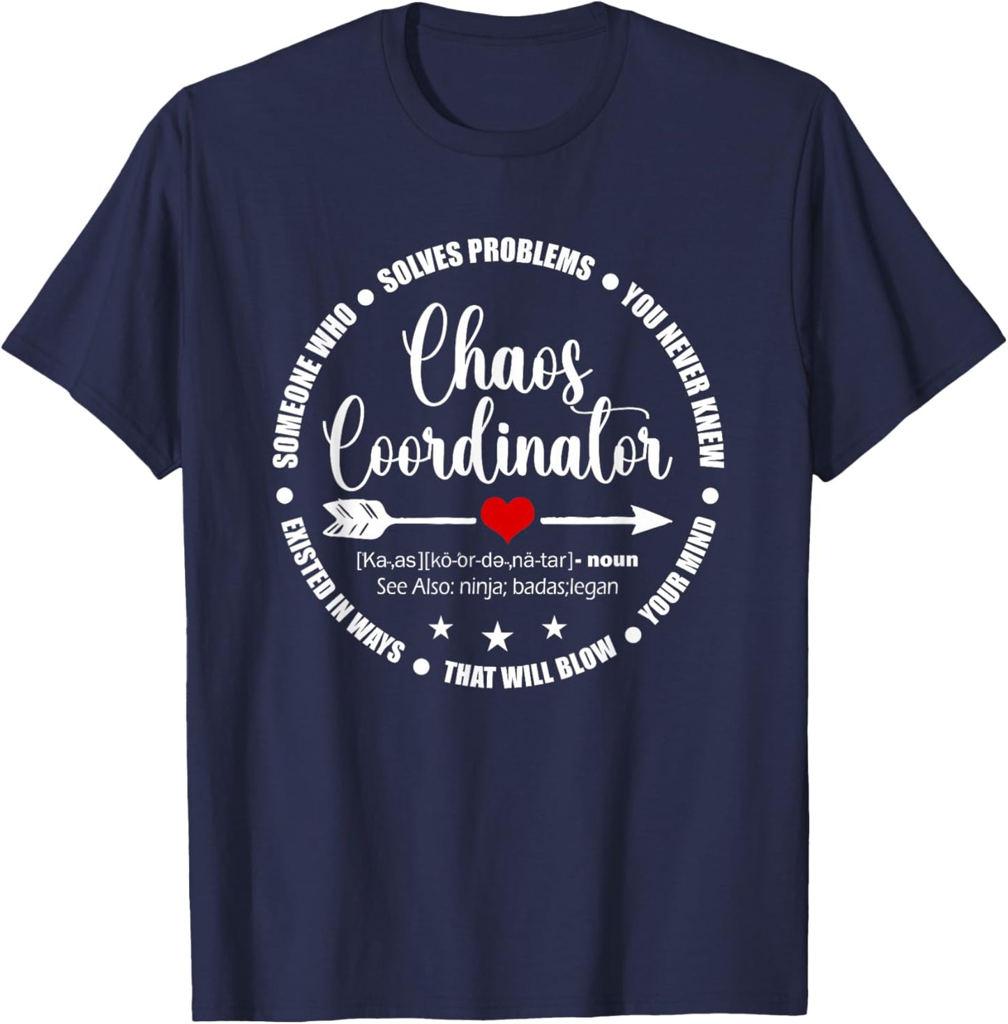 Cute Heart Chaos Coordinator Funny First Day of School T-Shirt - T-Shirt | Navy