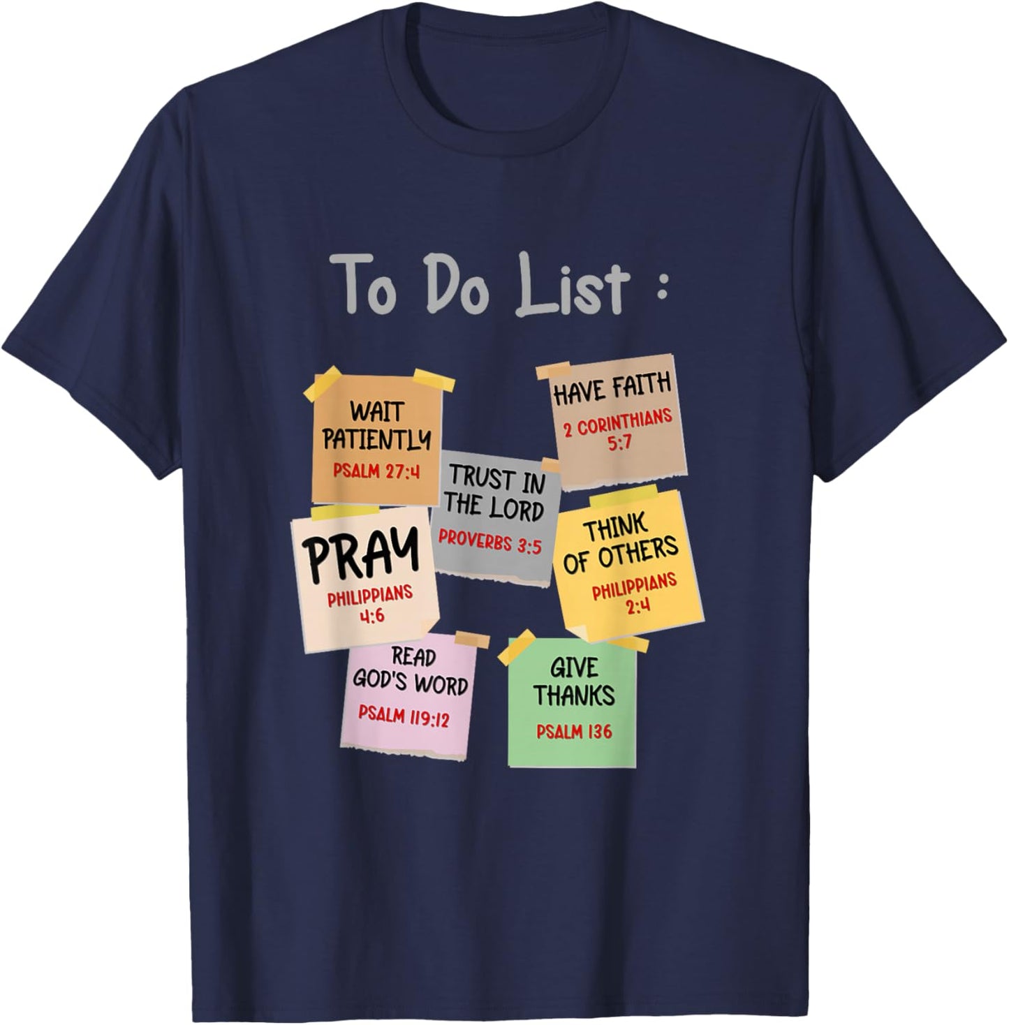 To Do List Christian bible verse quote Gifts Men Women Kids T-Shirt - T-Shirt | Navy