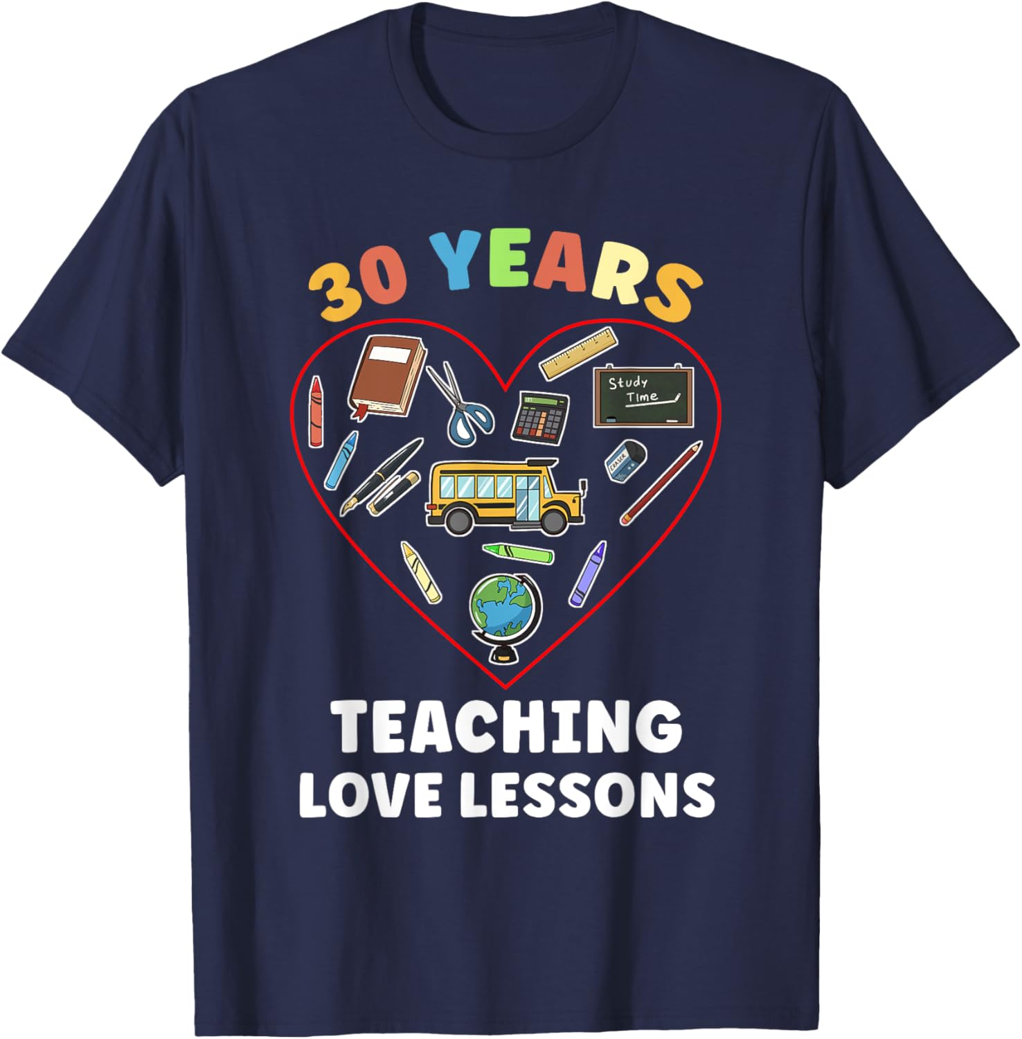 Teaching Love Lessons 30th Wedding Anniversary Teacher Men Women T-Shirt - T-Shirt | Navy