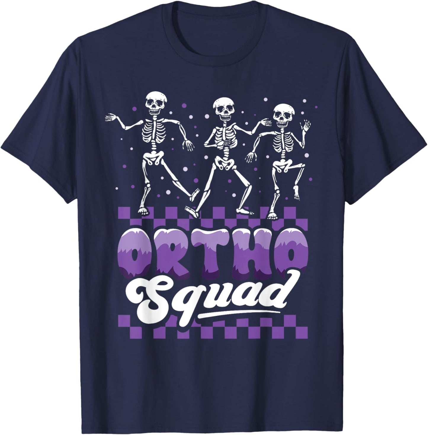 Dancing Skeleton Ortho Squad Nurse Orthopedic Halloween T-Shirt - T-Shirt | Navy