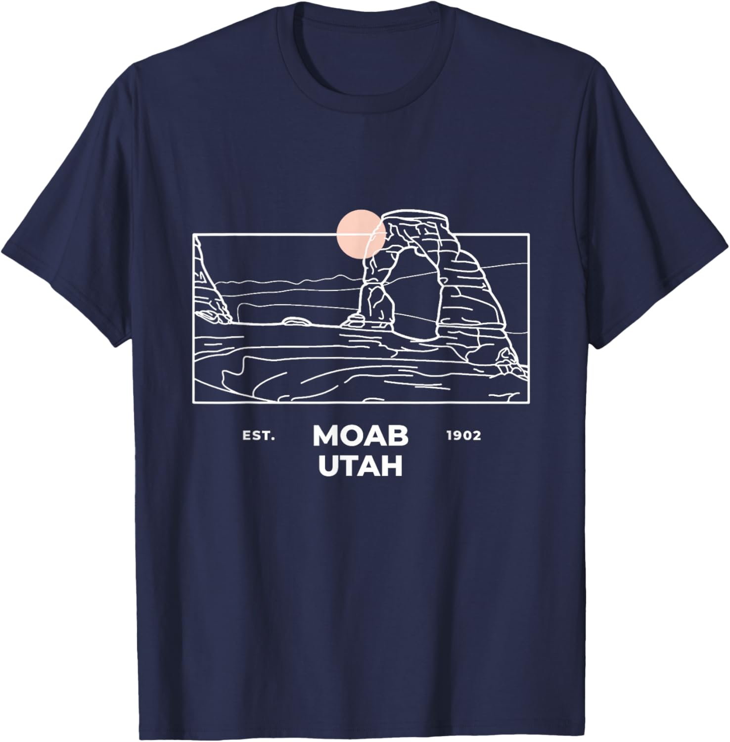 Moab City Utah Arches National Park Delicate Arch Souvenir T-Shirt - T-Shirt | Navy