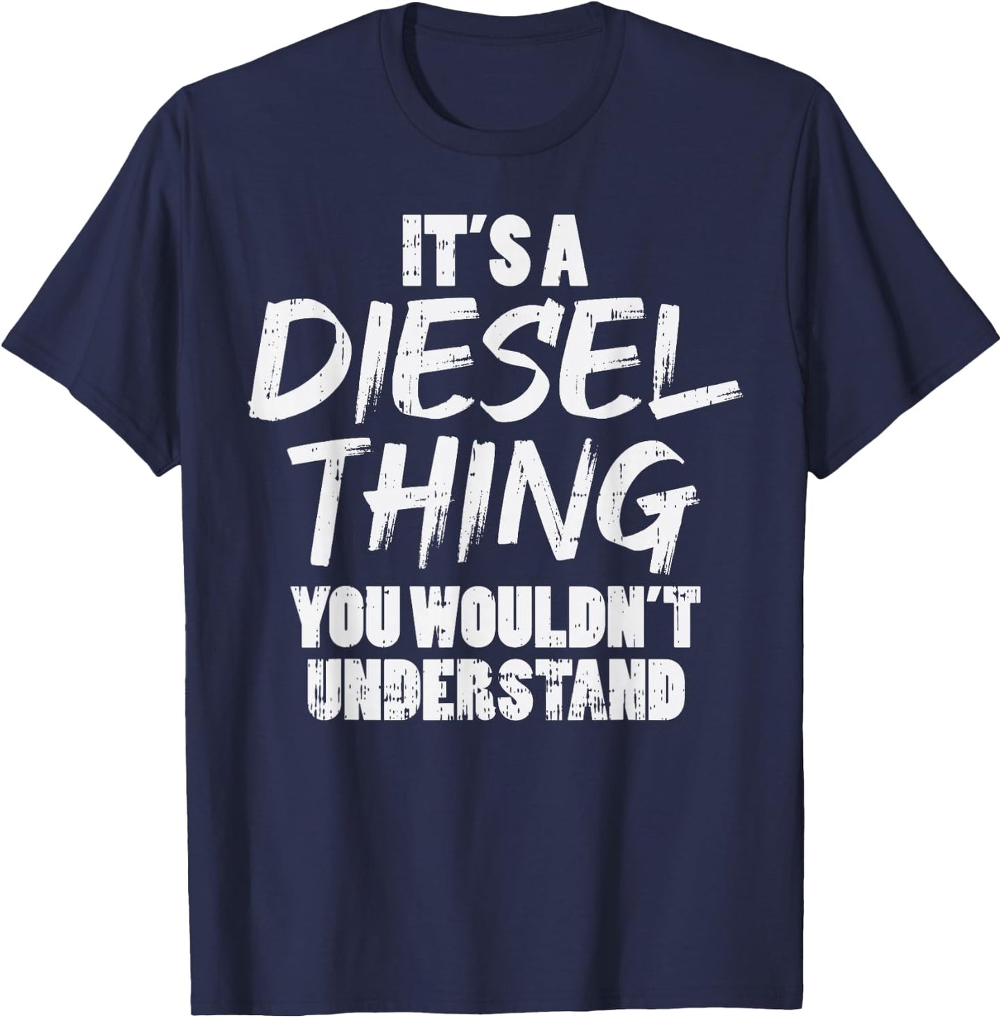 Diesel Thing Trucking Truck Driver Trucker Mechanic Gift T-Shirt - T-Shirt | Navy
