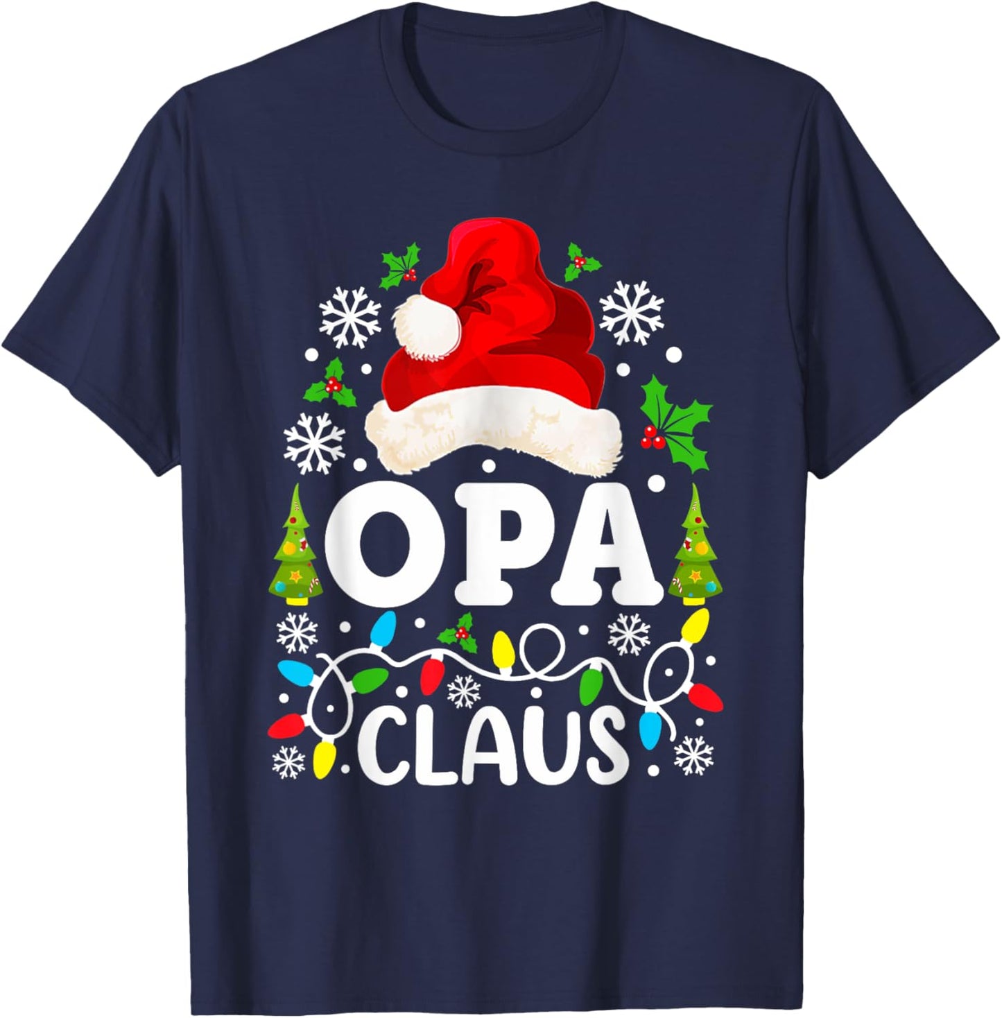 Opa Claus Funny Christmas Family Matching Grandpa T-Shirt - T-Shirt | Navy