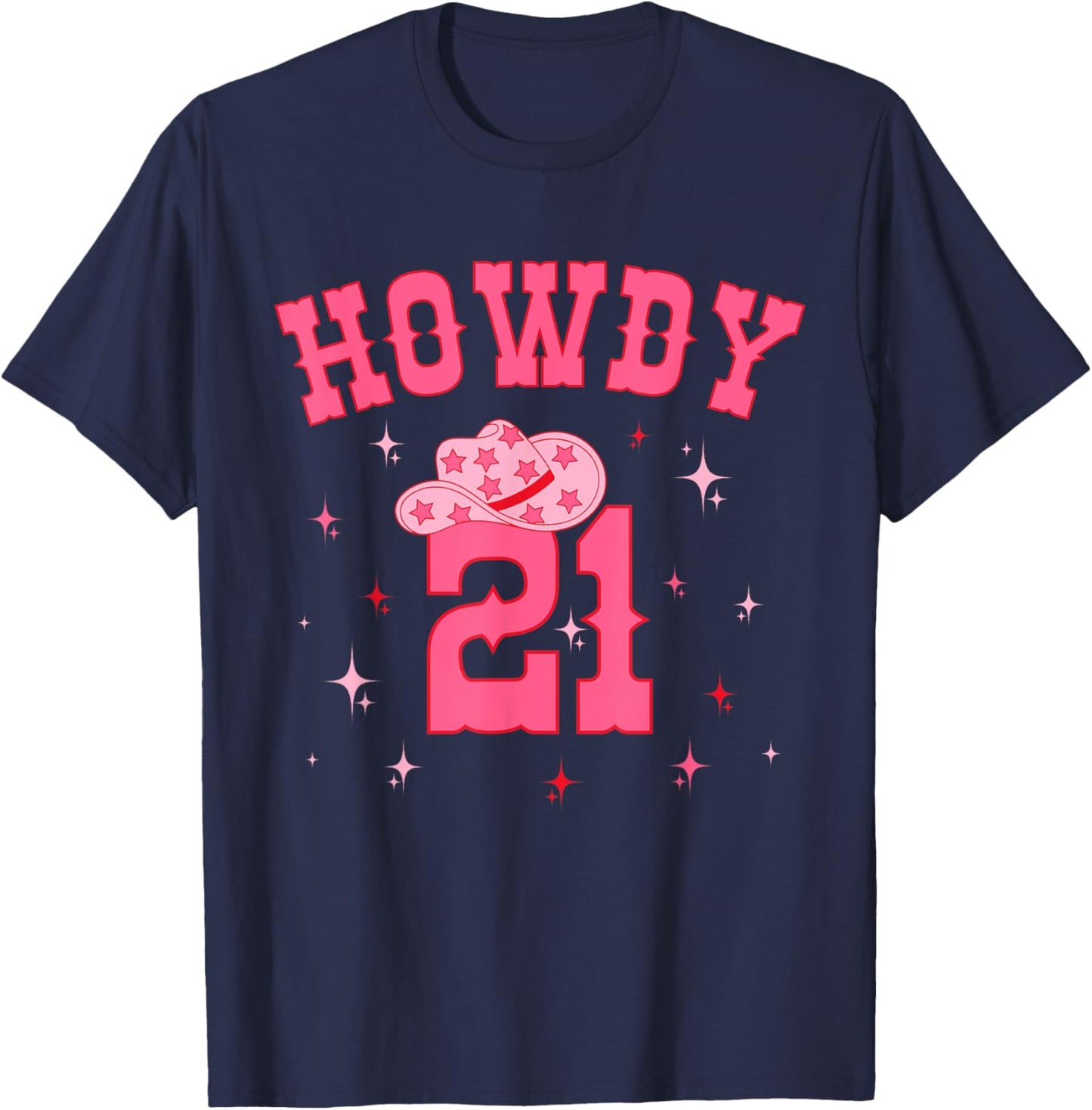 Groovy Howdy 21 Funny Retro Cowgirl Awesome 21st Birthday T-Shirt - T-Shirt | Navy