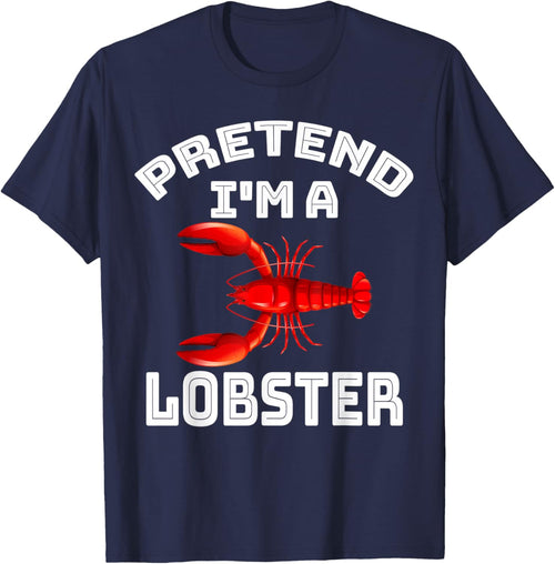 Pretend I'm a Lobster Funny Lazy Halloween Costume Men Easy