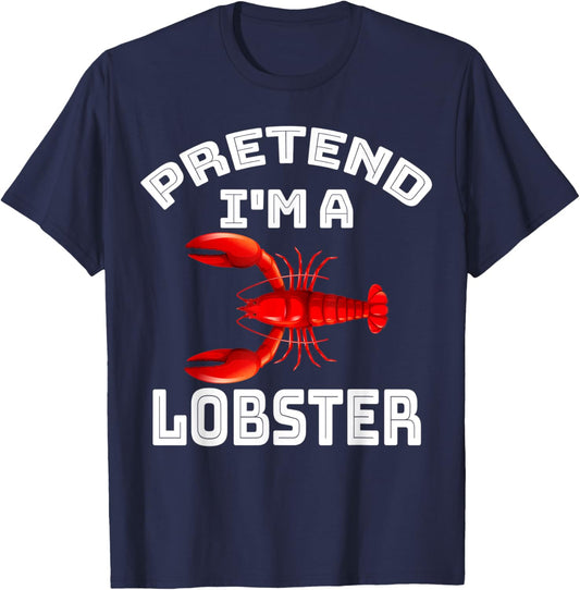 Pretend I'm a Lobster Funny Lazy Halloween Costume Men Easy T-Shirt - T-Shirt | Navy