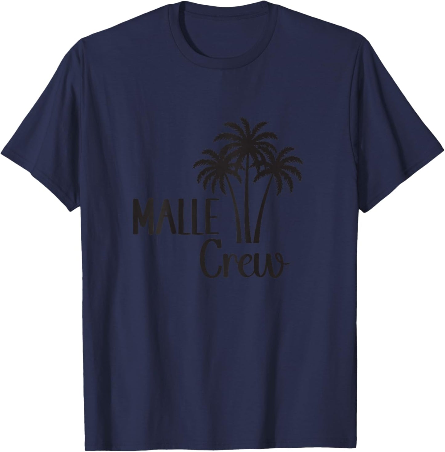 Malle Crew Party Urlaub Outfit Mallorca - Malle Crew T-Shirt - T-Shirt | Navy