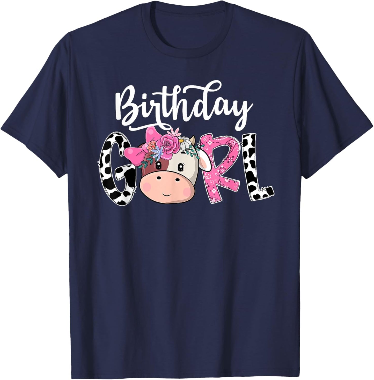 Birthday Girl Shirt Cow Farm Family Party T-Shirt - T-Shirt | Navy