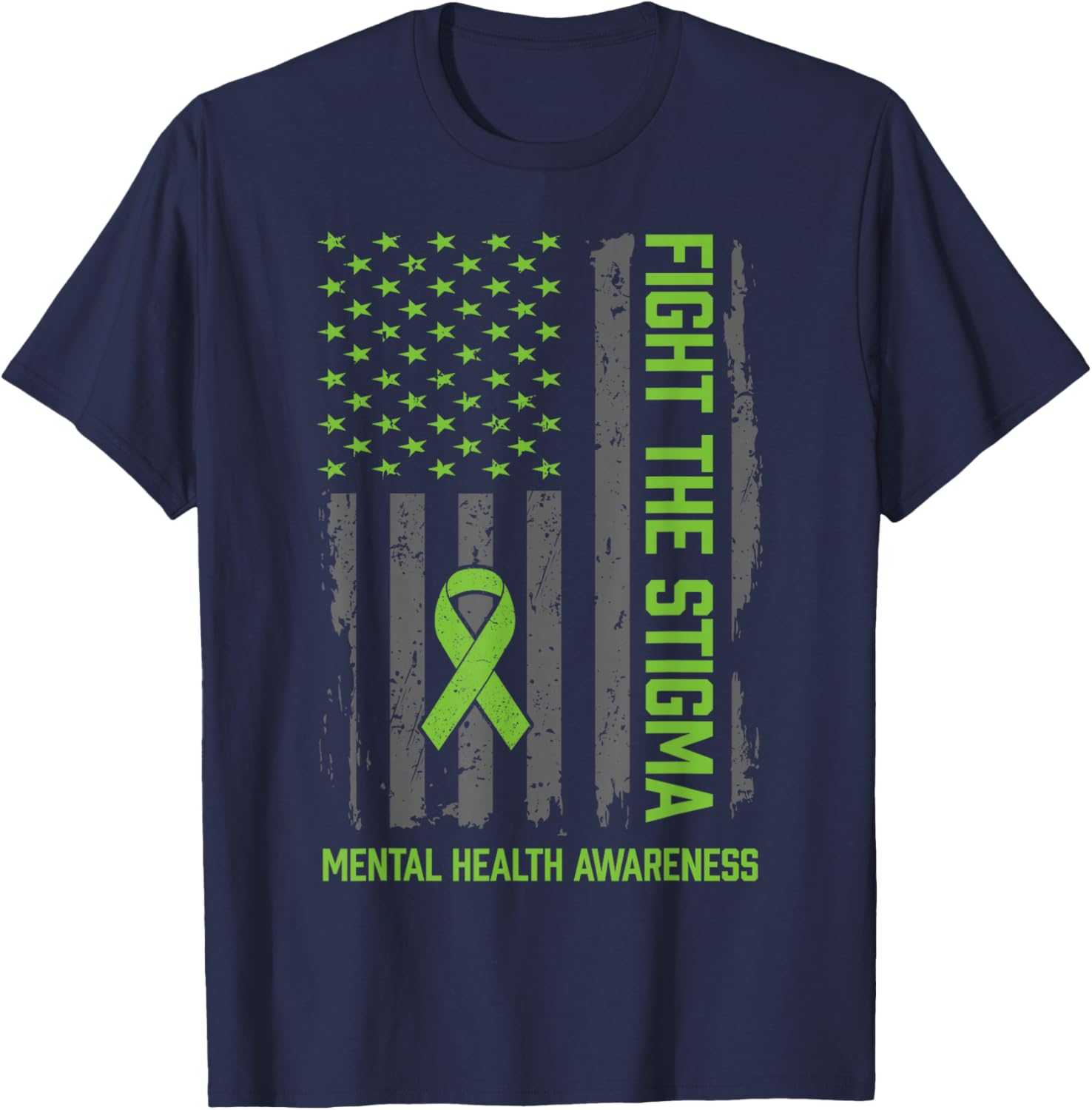 Mental Health Awareness Shirt Fight The Stigma Mental Health T-Shirt - T-Shirt | Navy