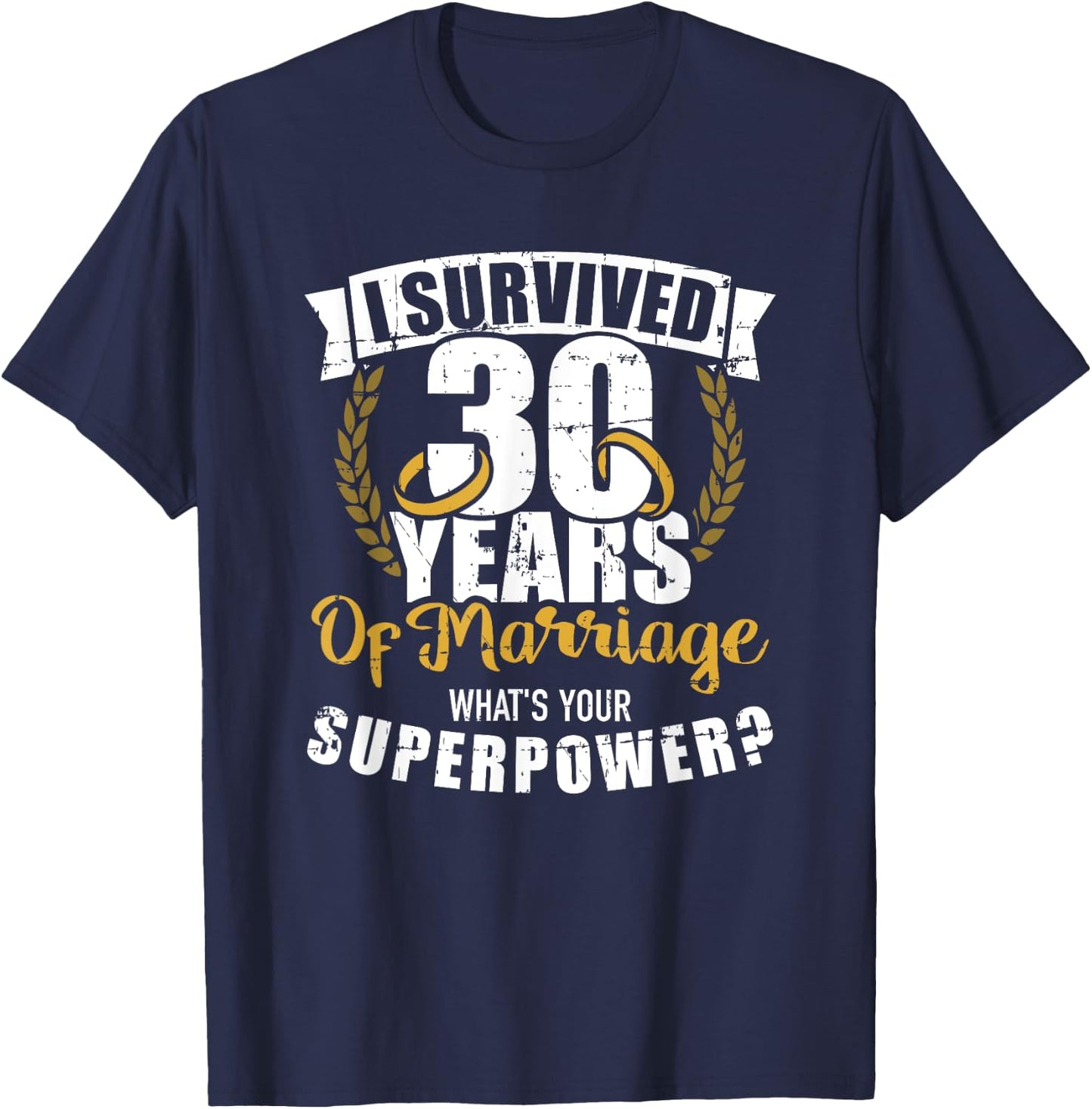 30 Years of Marriage Superpower 30th Wedding Anniversary T-Shirt - T-Shirt | Navy