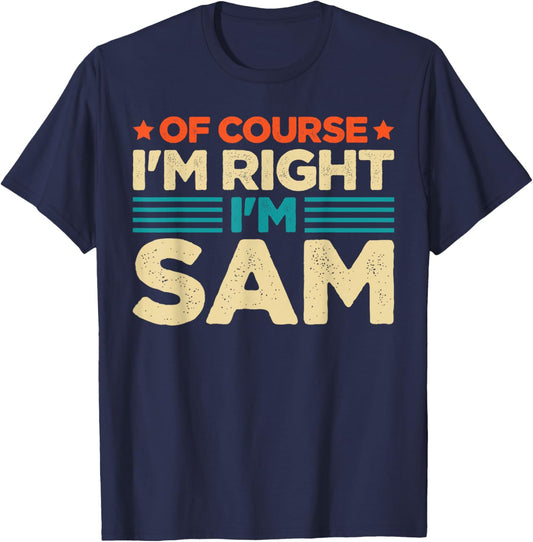 Funny Birthday Sam I'm A Sam T-Shirt - T-Shirt | Navy