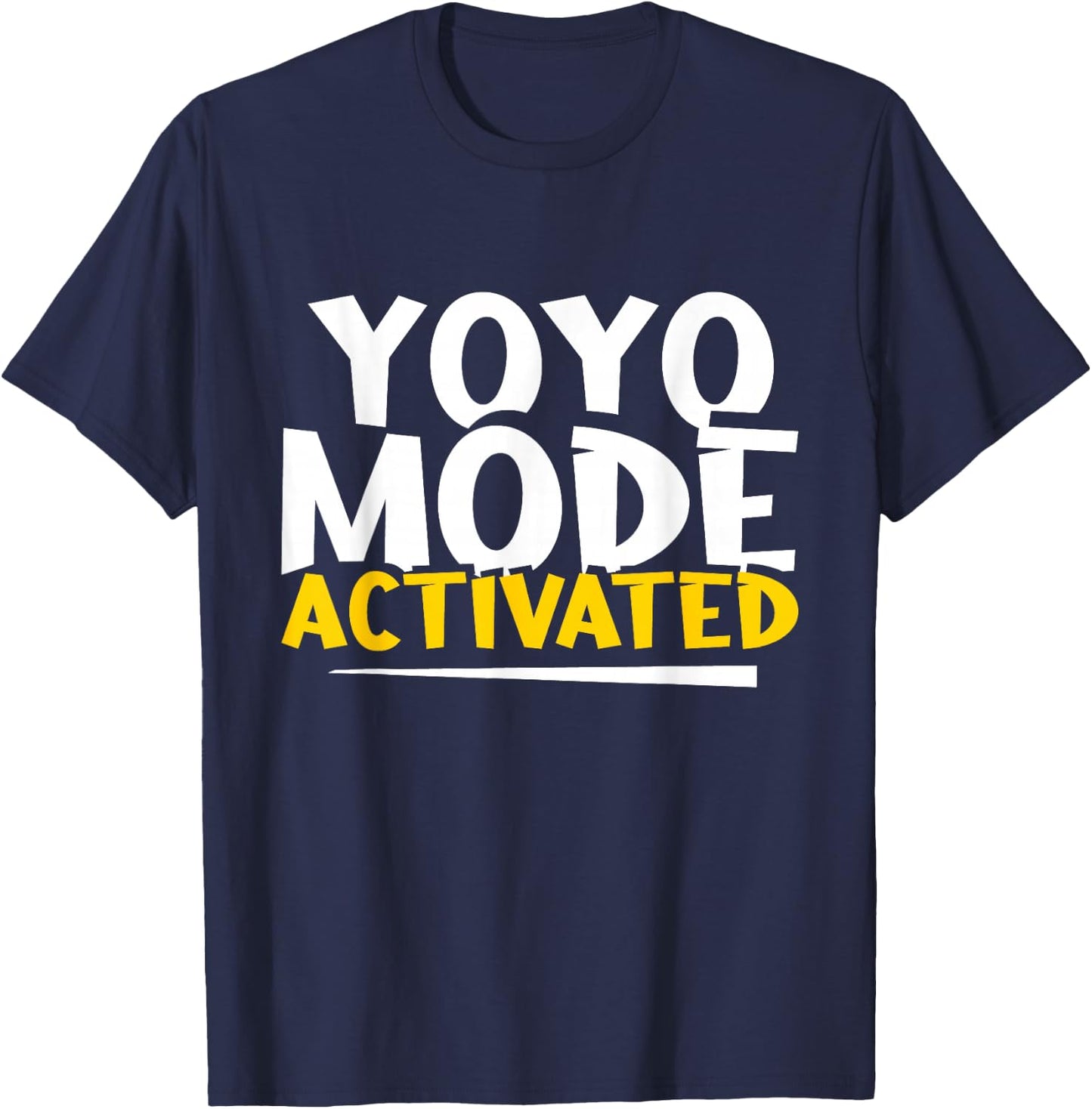 Yoyo Mode Activated - Pastime Hobby Game Vintage Old Toys T-Shirt - T-Shirt | Navy