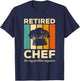 Vintage Retired Chef Not My Problem Anymore Cooking T-Shirt - T-Shirt | Navy
