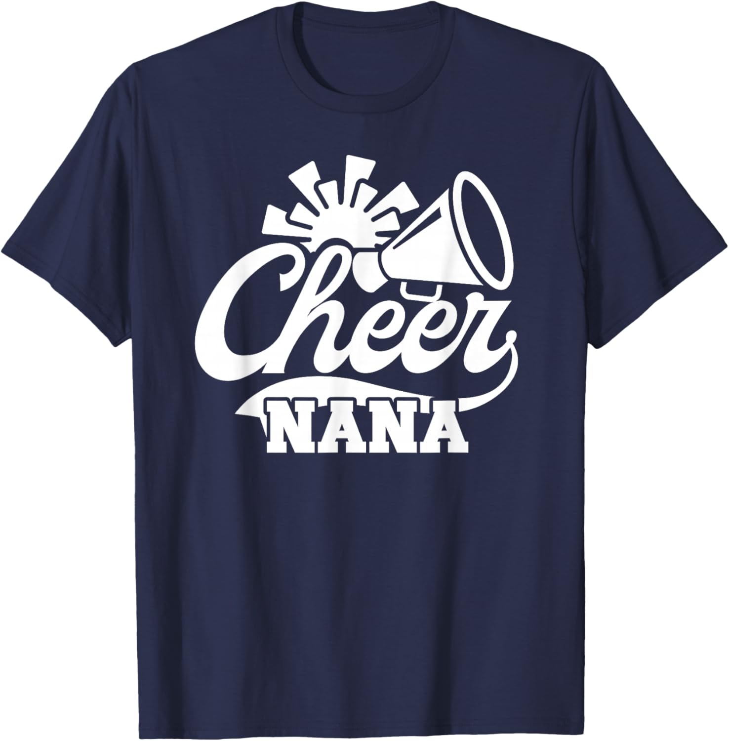 Cheer Nana Cheerleading Nana Grandma Of A Cheerleader Nana T-Shirt - T-Shirt | Navy