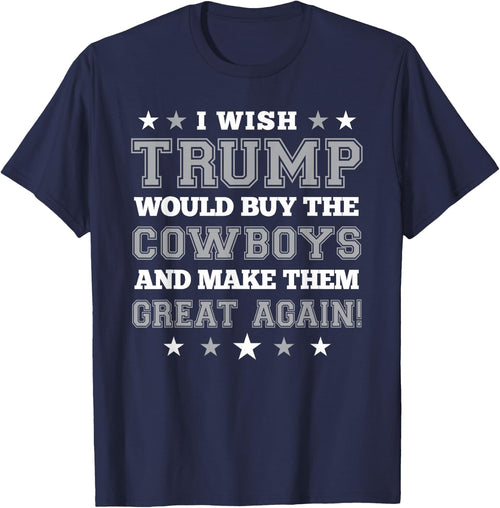 I Wish Trump Would Buy The Cowboys and Make Them Great Again