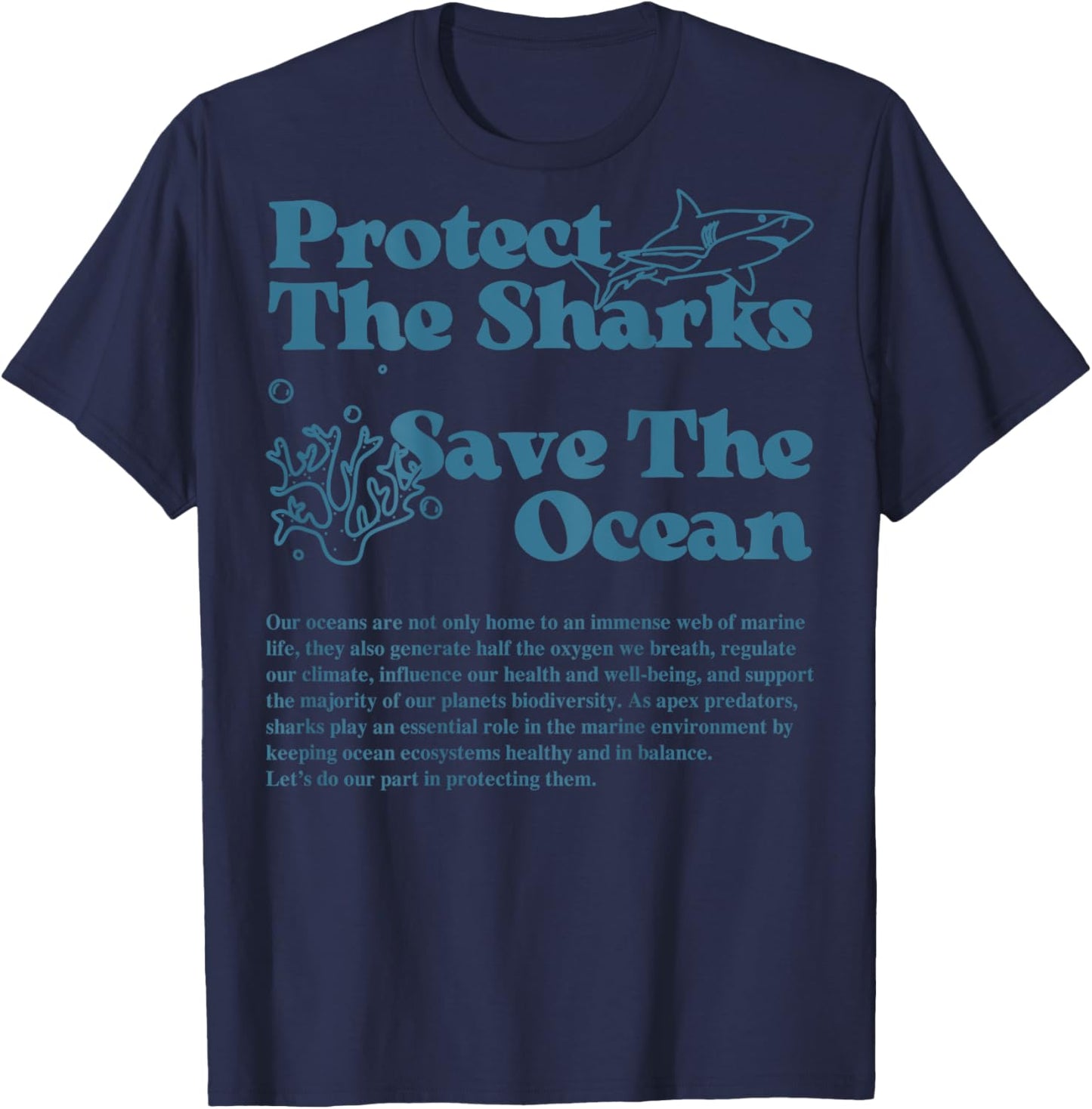 Protect The Sharks Save The Ocean Dolphin Sharks Ocean Life T-Shirt - T-Shirt | Navy