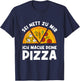 Sei Nett Zu Mir Ich Mache Deine Pizza Pizzabäcker Pizzeria T-Shirt - T-Shirt | Navy