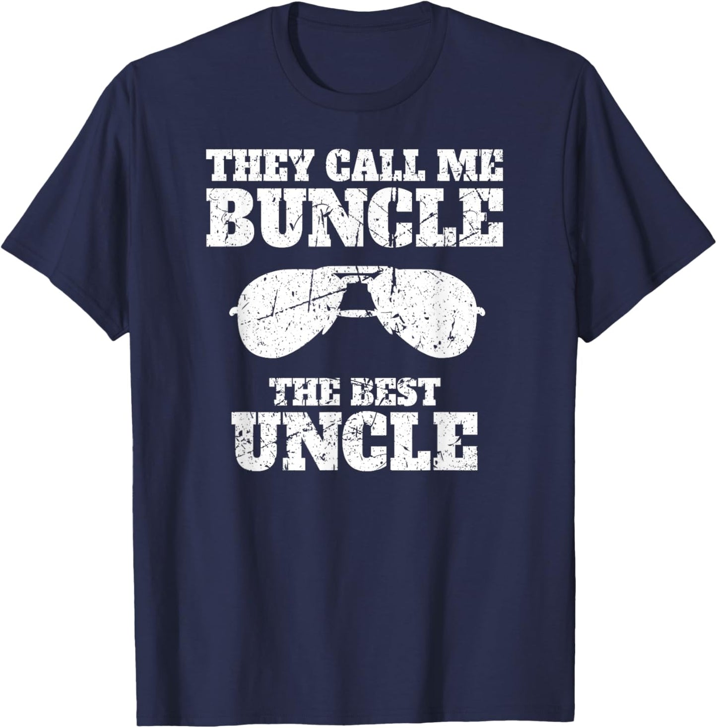 Buncle - They Call me Buncle - The Best Uncle Funny T-Shirt - T-Shirt | Navy