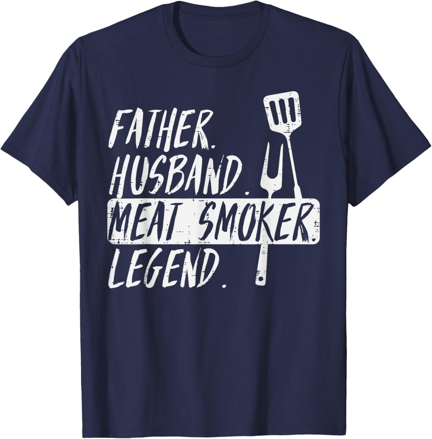 Father Husband Meat Grill Legend Bbq Barbecue Grill Men T-Shirt - T-Shirt | Navy
