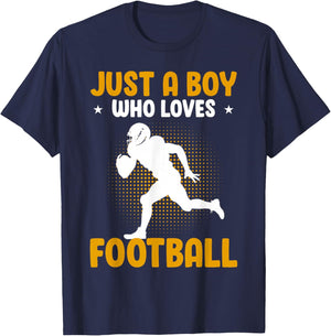 Just A Boy Who Loves Football American Football T-Shirt - T-Shirt | Navy