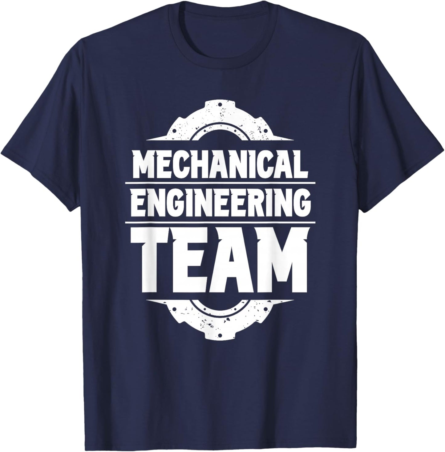 Mechanical Engineering Team Mechanical Engineer Student T-Shirt - T-Shirt | Navy