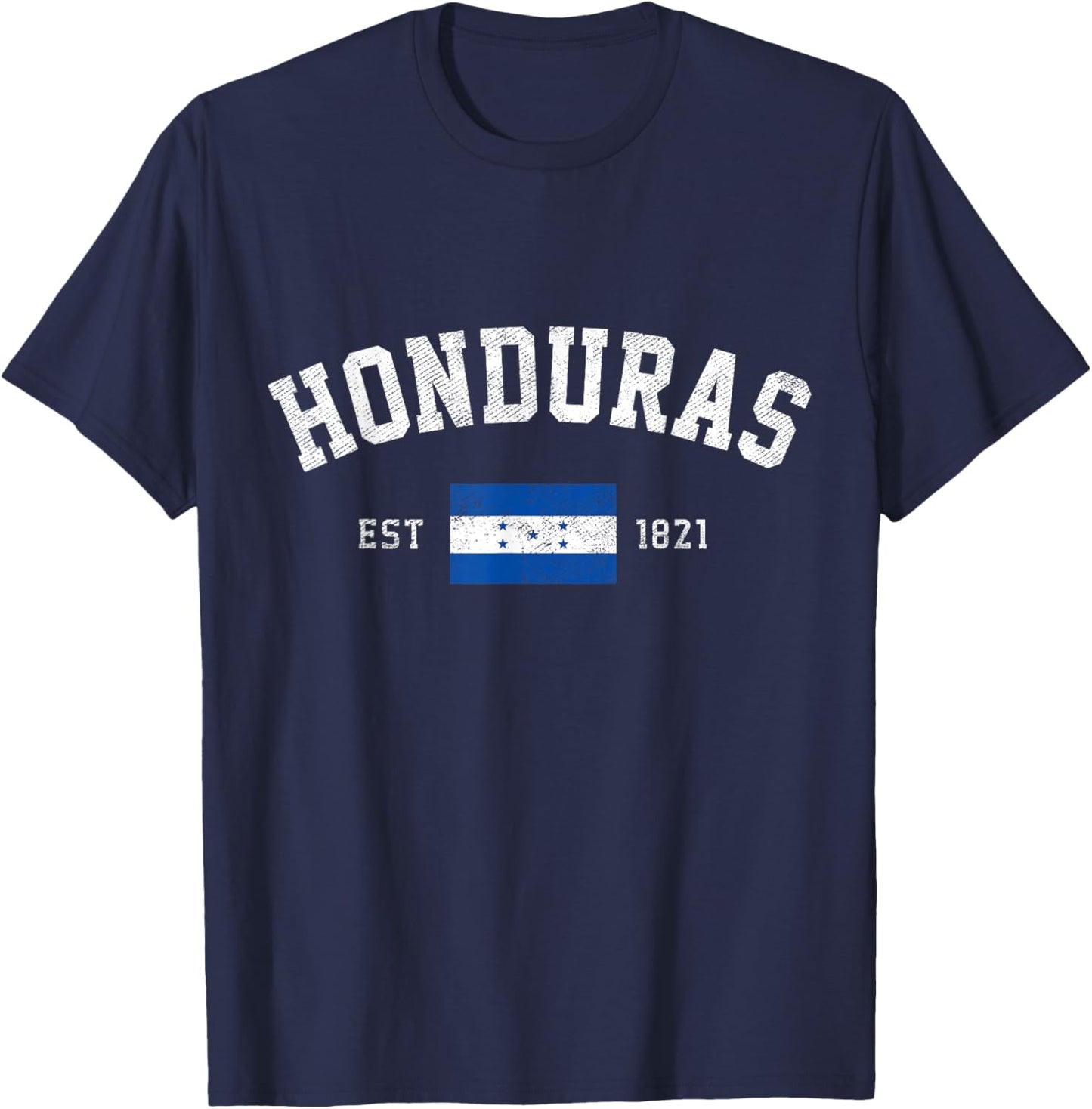 Honduras Est. 1821 Honduran Flag Independence Day T-Shirt - T-Shirt | Navy