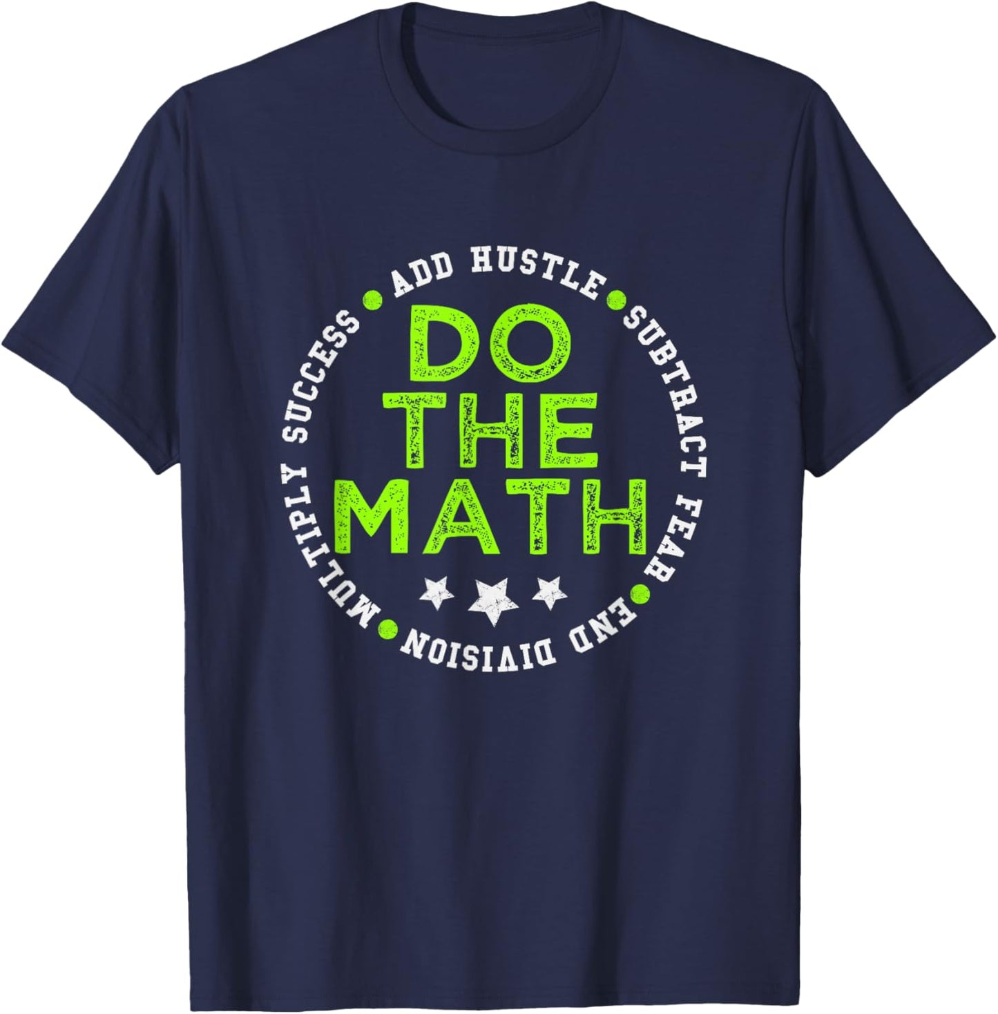 Green Do The Math Green Color Graphic T-Shirt - T-Shirt | Navy