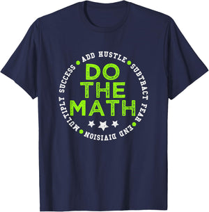 Green Do The Math Green Color Graphic T-Shirt - T-Shirt | Navy