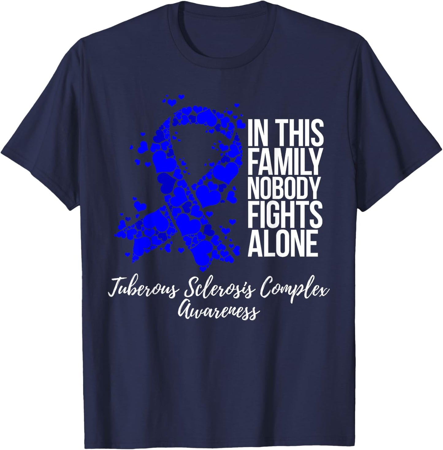 Family Support Tuberous Sclerosis Complex TSC Awareness T-Shirt - T-Shirt | Navy