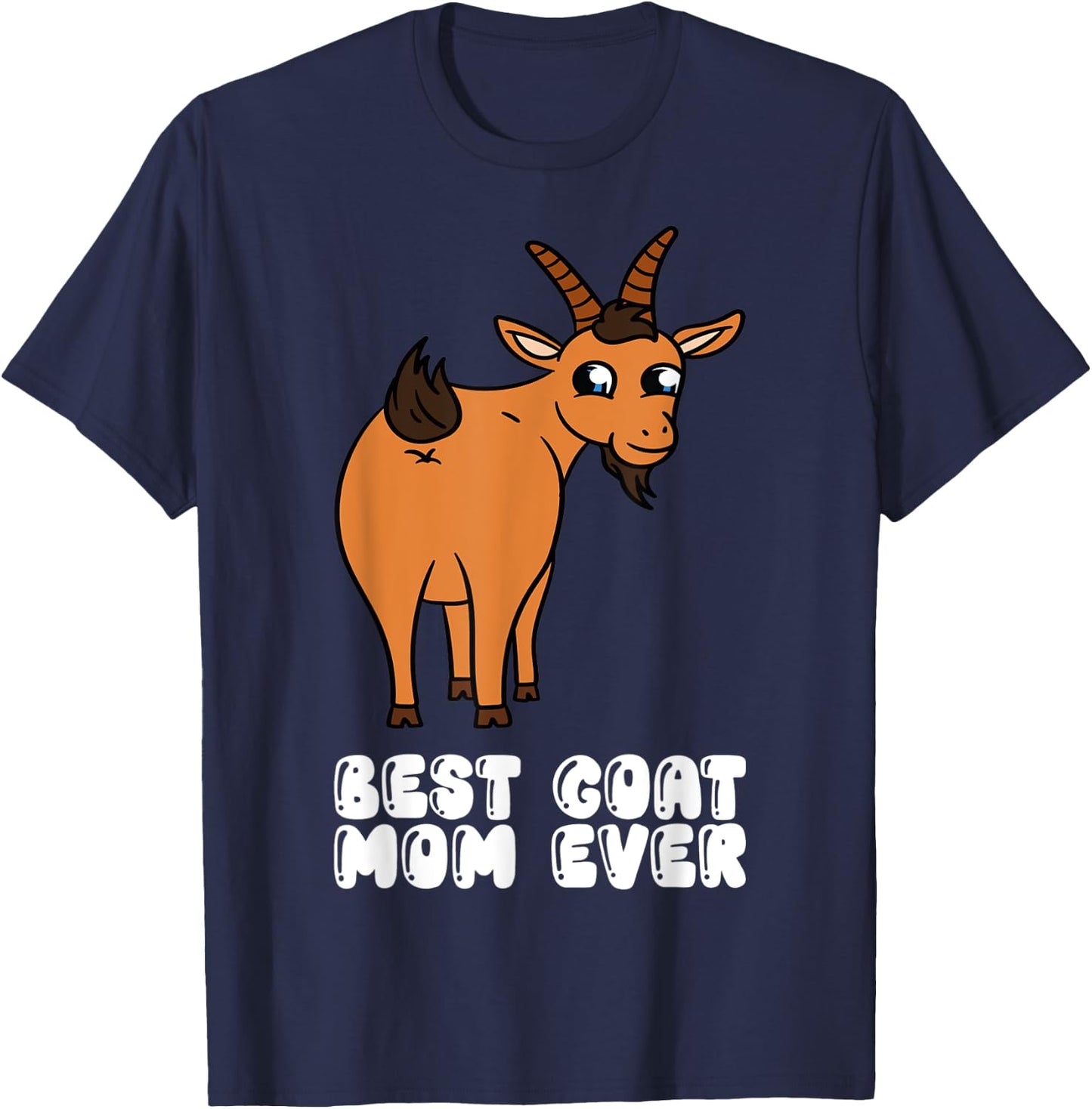 Best Goat Mom Ever T-Shirt - T-Shirt | Navy