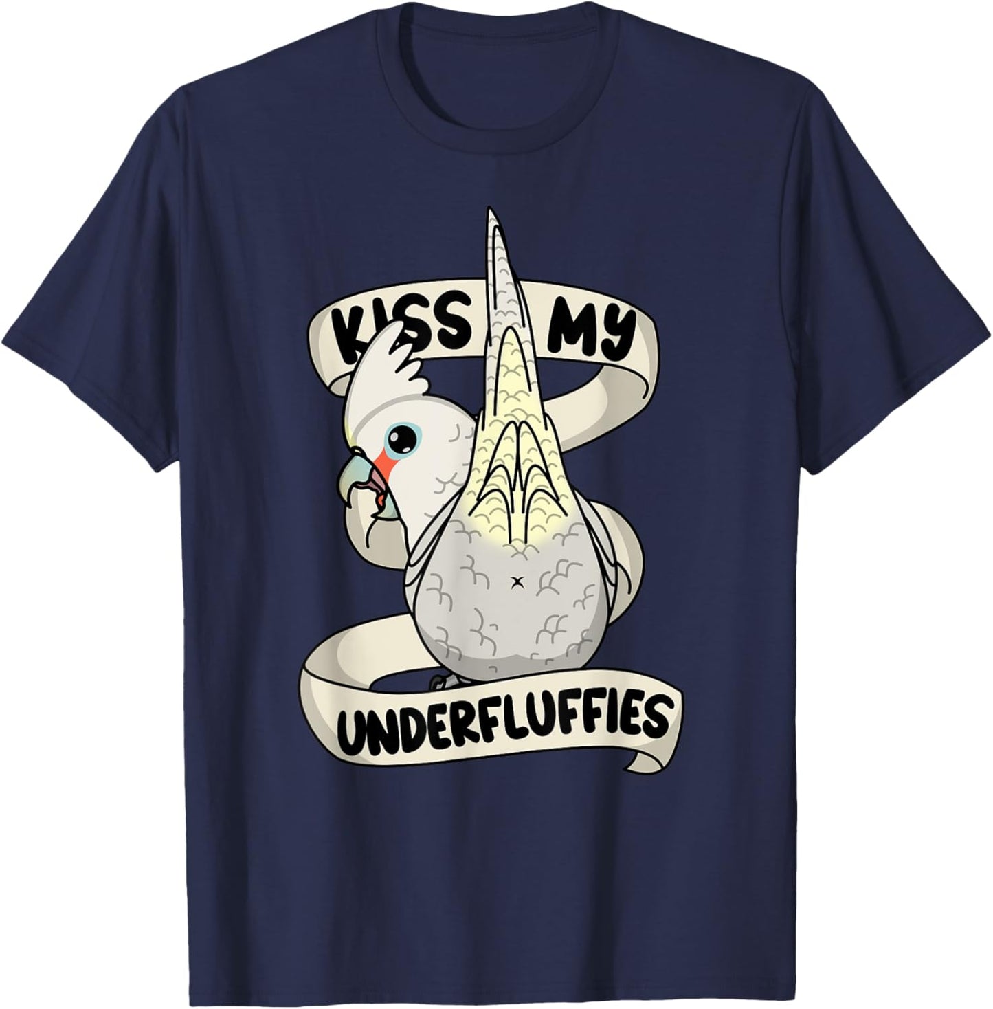 Kiss My Parrot Underfluffies I Goffins Cockatoo T-Shirt - T-Shirt | Navy