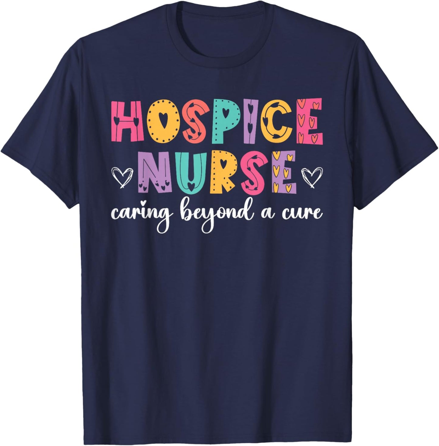 Appreciation Hospice Nurse Medical Registered Nurses Week T-Shirt - T-Shirt | Navy