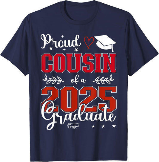 Proud Cousin of a class of 2025 graduate for graduation T-Shirt - T-Shirt | Navy