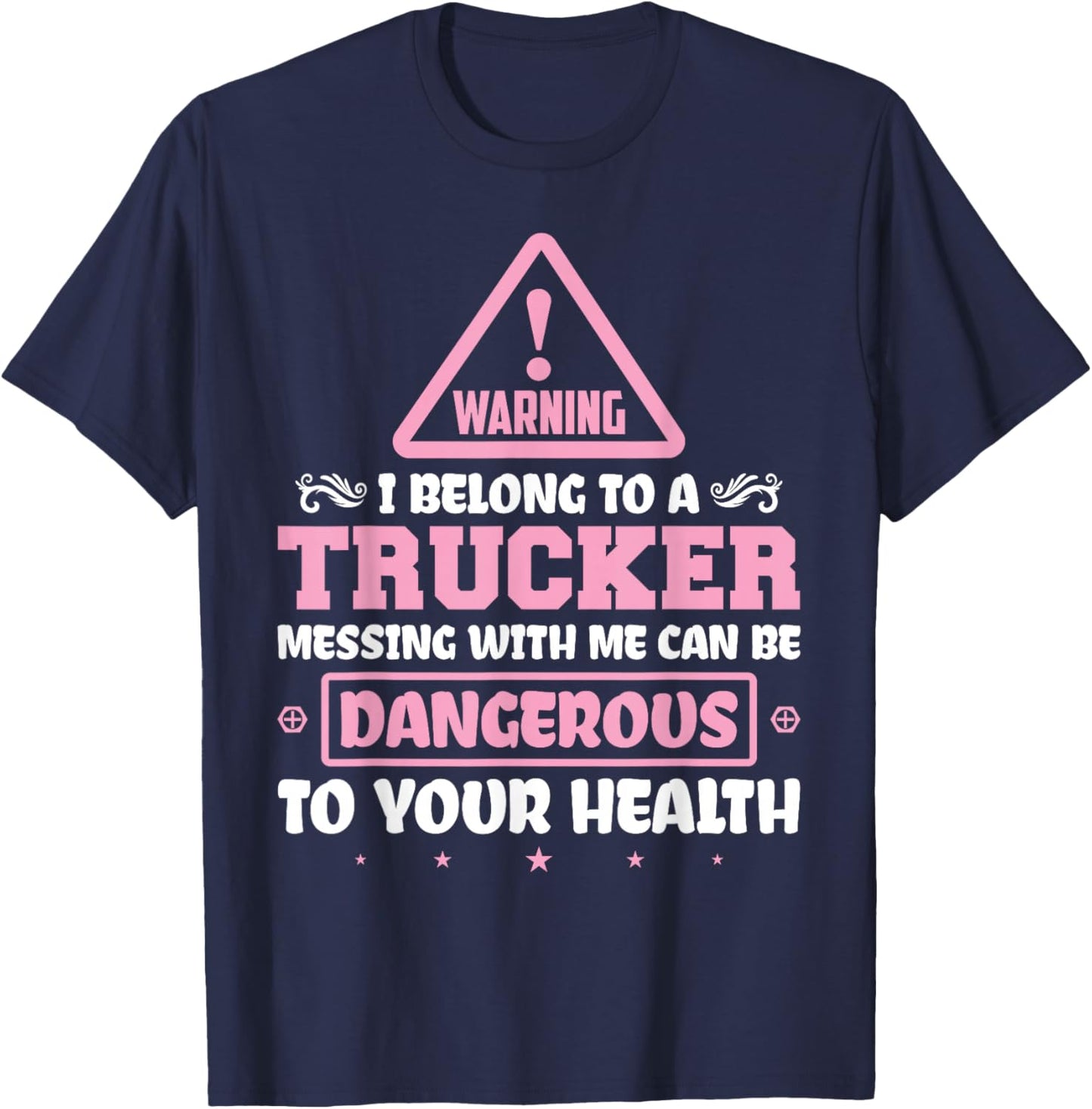 Truck Driver I Love My Trucker Wife Girlfriend Girl T-Shirt - T-Shirt | Navy