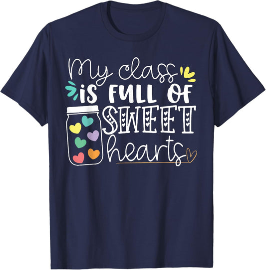 My Class is Full of Sweet Hearts T-Shirt - T-Shirt | Navy