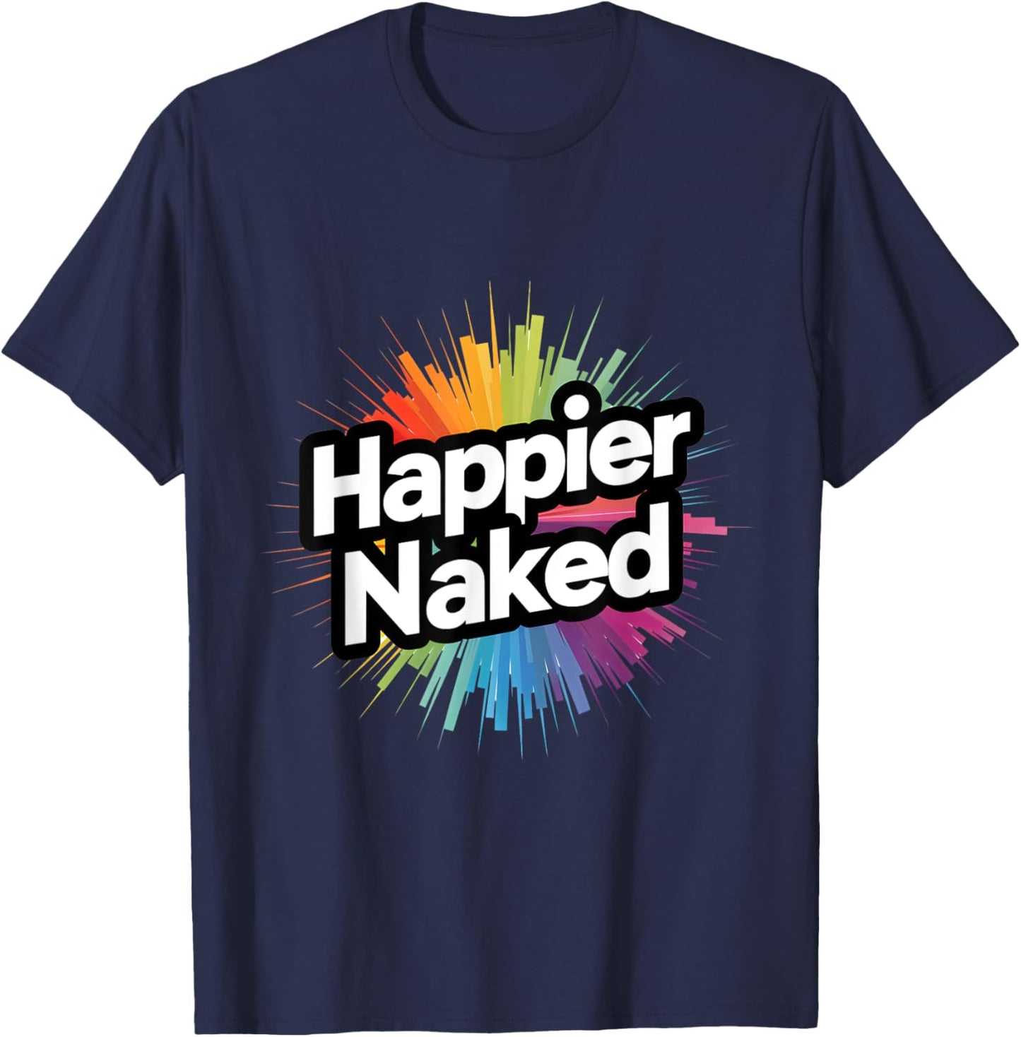 Happier Naked - Embrace the Bare Essentials T-Shirt - T-Shirt | Navy