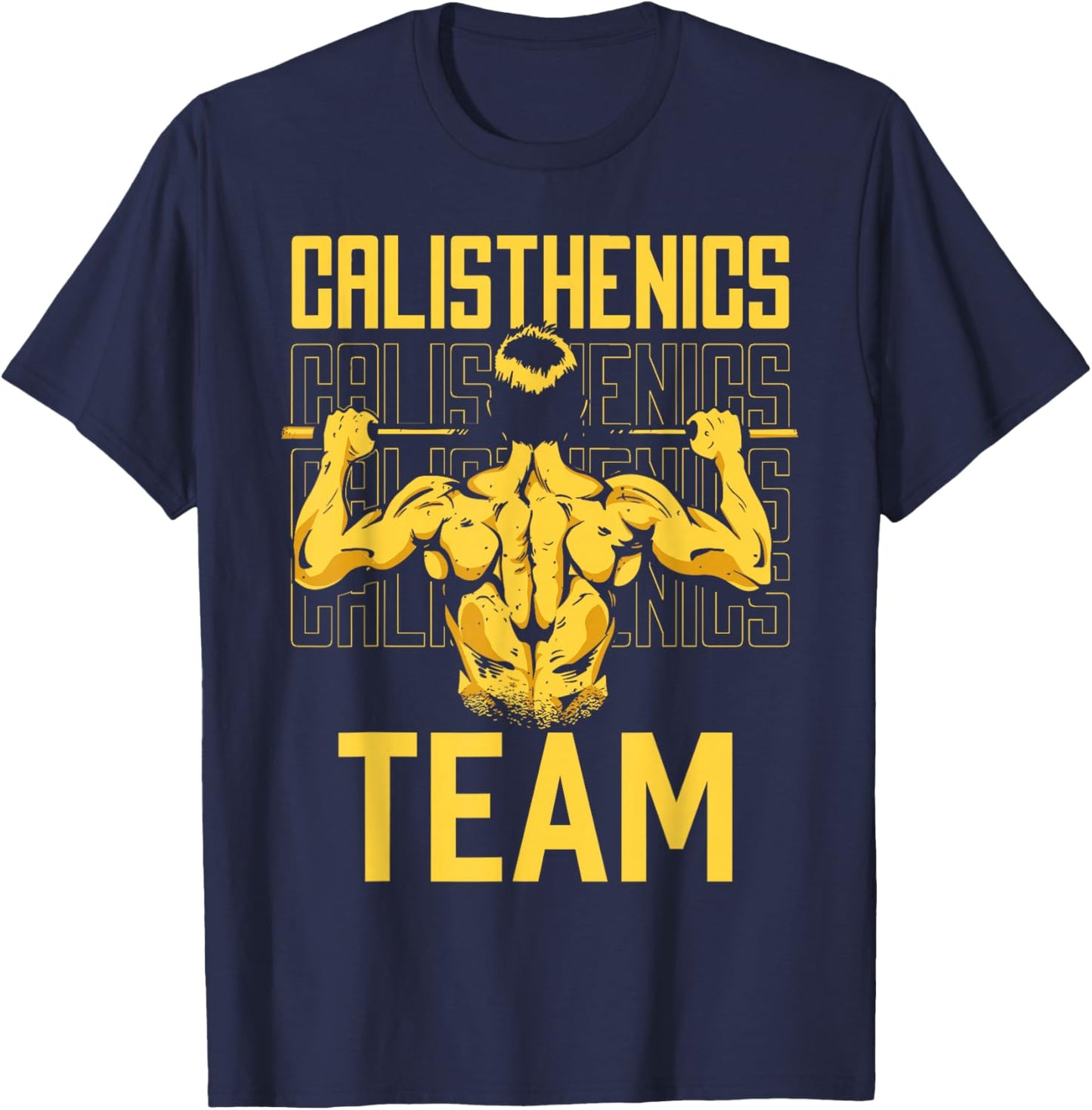 Calisthenics Team Bodyweight Fitness Workout Calisthenics T-Shirt - T-Shirt | Navy