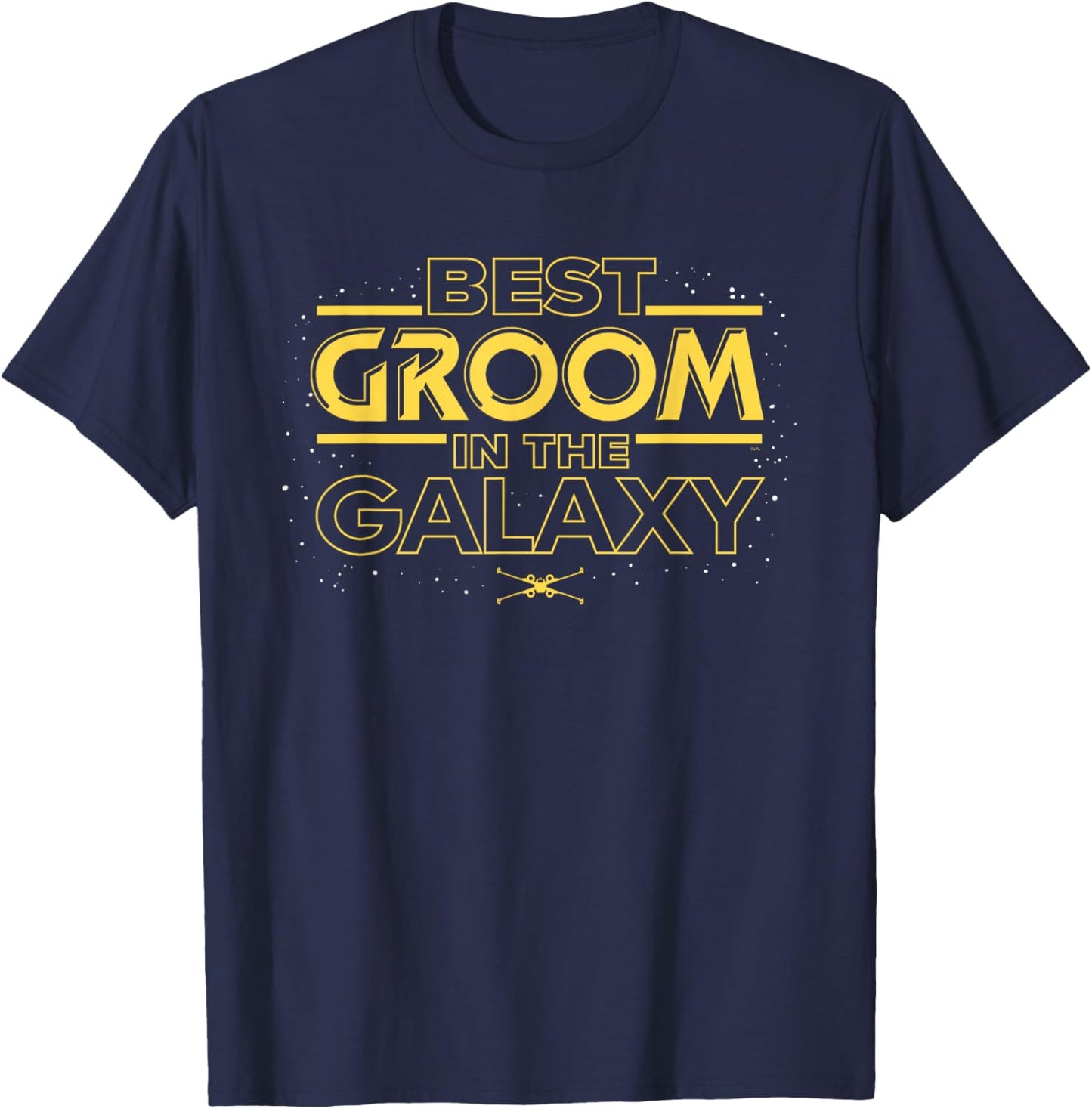 Star Wars Best Groom in the Galaxy Honeymoon Wedding Party T-Shirt - T-Shirt | Navy