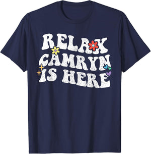Retro Groovy Relax Camryn Is Here Funny Mother's Day Name T-Shirt - T-Shirt | Navy