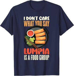 Filipino Spring Roll Lumpia Lover Lumpia Is A Food Group T-Shirt - T-Shirt | Navy