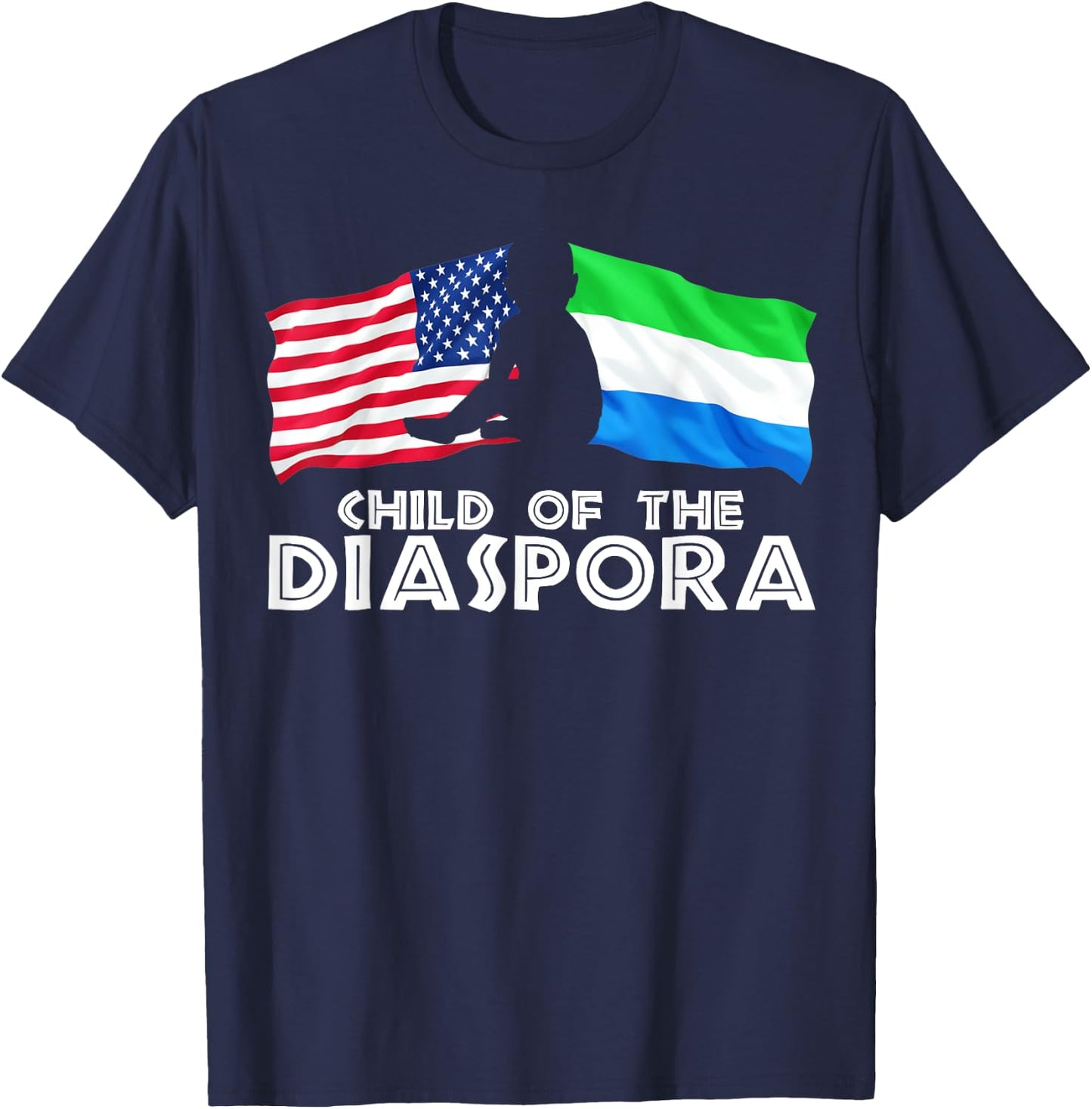 Child of The Diaspora America Sierra Leone ADOS Gift T-Shirt - T-Shirt | Navy