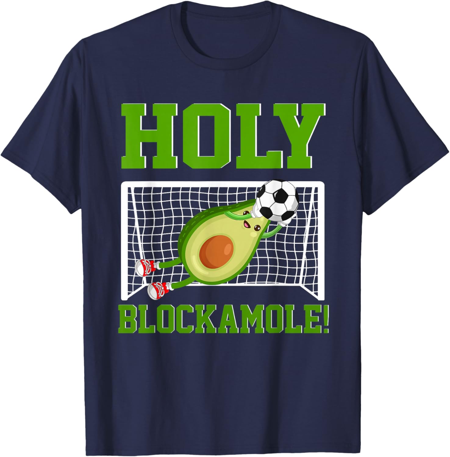 Holy Blockamole Avocado Soccer Goalkeeper Soccer Goalie T-Shirt - T-Shirt | Navy
