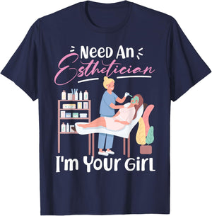 Cute Licensed Esthetician Skincare Beautician Need An T-Shirt - T-Shirt | Navy