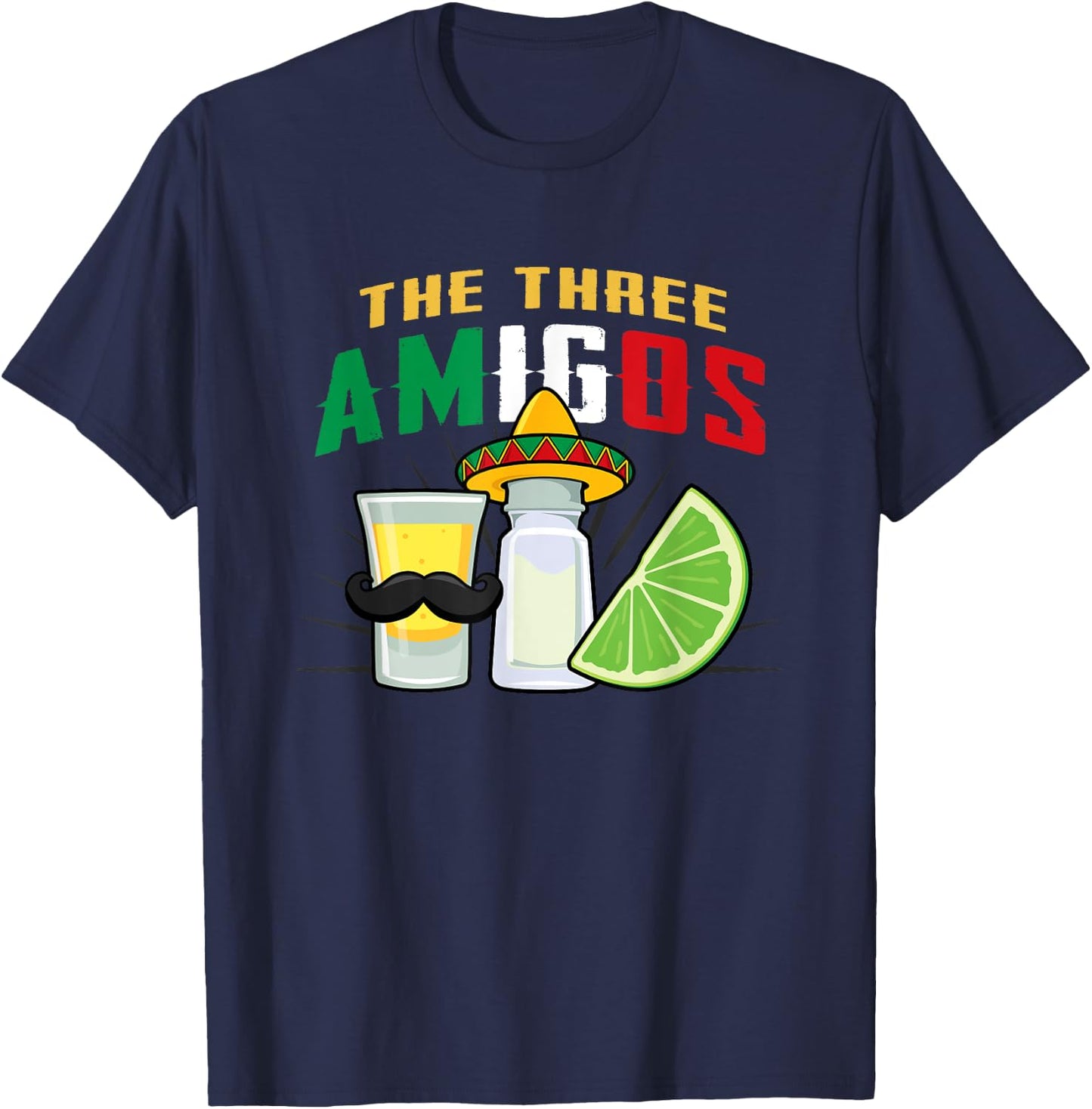 The 3 Three Amigos Lime Salt Tequila Cinco De Mayo T-Shirt - T-Shirt | Navy