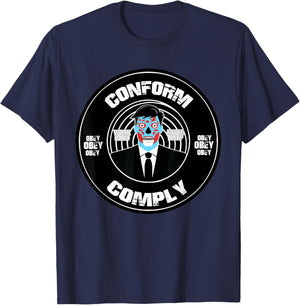 They Live Comply Conform Sci-Fi Horror Alien Watch TV Obey T-Shirt - T-Shirt | Navy