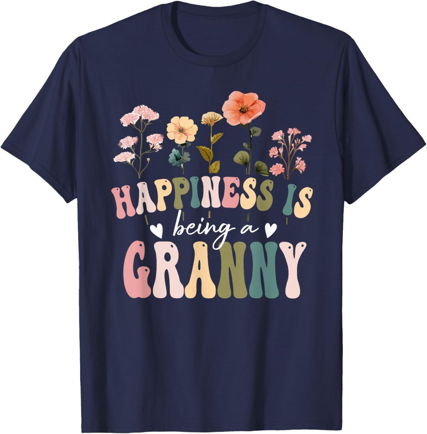 Happiness is Being a Granny Floral Granny Mother's Day T-Shirt - T-Shirt | Navy